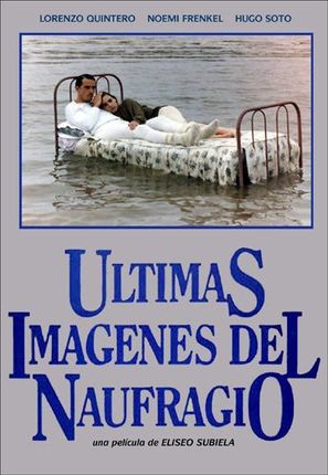 &Uacute;ltimas im&aacute;genes del naufragio - Argentinian Movie Poster (thumbnail)
