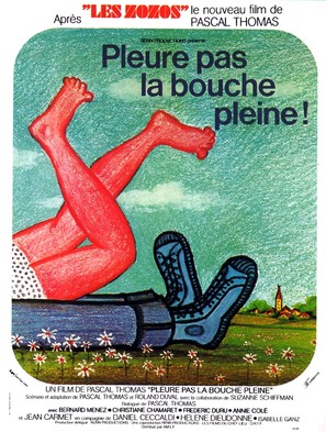 Pleure pas la bouche pleine - French Movie Poster (thumbnail)