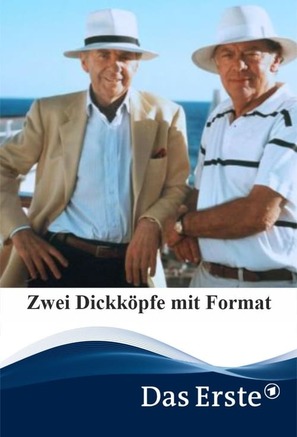 Zwei Dickk&ouml;pfe mit Format - German Movie Cover (thumbnail)