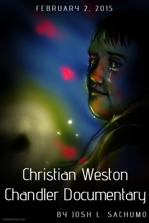 Christian Weston Chandler Documentary - Movie Poster (thumbnail)