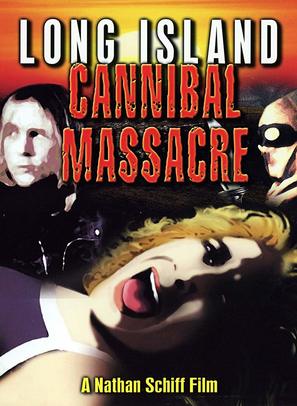 The Long Island Cannibal Massacre - Movie Cover (thumbnail)