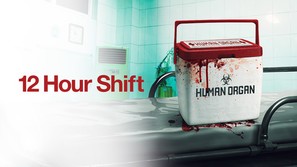 12 Hour Shift - Movie Cover (thumbnail)