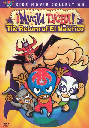 &iexcl;Mucha Lucha!: The Return of El Mal&eacute;fico - DVD movie cover (thumbnail)