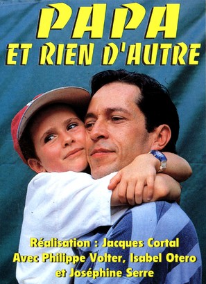 Papa et rien d&#039;autre - French Movie Cover (thumbnail)