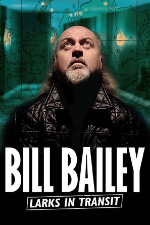 Bill Bailey: Larks in Transit - Movie Poster (thumbnail)