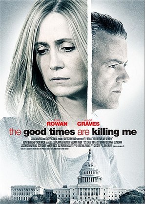 The Good Times Are Killing Me - Movie Poster (thumbnail)