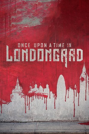 &quot;Once Upon a Time in Londongrad&quot; - Movie Poster (thumbnail)