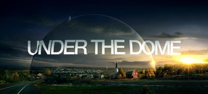 &quot;Under the Dome&quot; - Movie Poster (thumbnail)