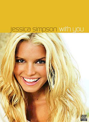 Jessica Simpson: With You/Sweetest Sin - DVD movie cover (thumbnail)