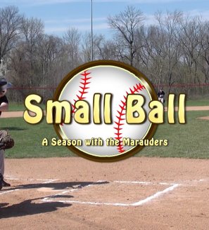 &quot;Small Ball: A Season with the Marauders&quot; - Video on demand movie cover (thumbnail)