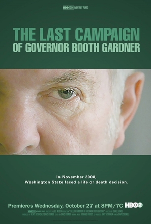 The Last Campaign of Governor Booth Gardner - Movie Poster (thumbnail)