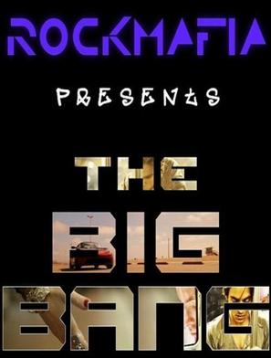 Rock Mafia Presents: The Big Bang - Movie Poster (thumbnail)