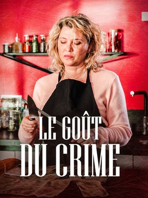 Le Go&ucirc;t du Crime - French Video on demand movie cover (thumbnail)