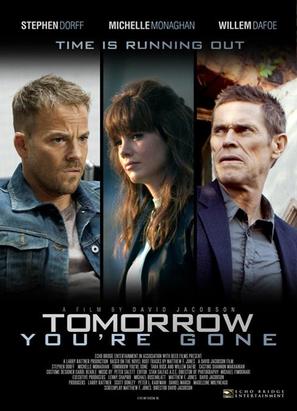 Tomorrow You&#039;re Gone - Movie Poster (thumbnail)