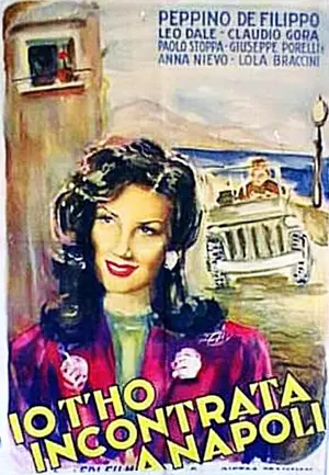 Io t'ho incontrata a Napoli Poster