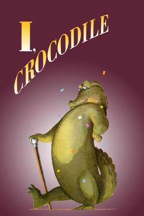 I, Crocodile - Movie Cover (thumbnail)