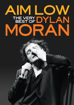 Aim Low: The Best of Dylan Moran - DVD movie cover (thumbnail)