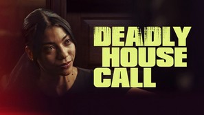 Deadly House Call - poster (thumbnail)