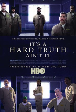 It&#039;s a Hard Truth Ain&#039;t It - Movie Poster (thumbnail)