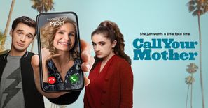 &quot;Call Your Mother&quot; - Movie Poster (thumbnail)