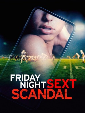 Friday Night Sext Scandal - Movie Poster (thumbnail)