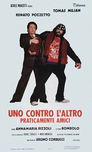 Uno contro l&#039;altro, praticamente amici - Italian Theatrical movie poster (thumbnail)