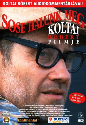 Sose halunk meg - Hungarian Movie Poster (thumbnail)