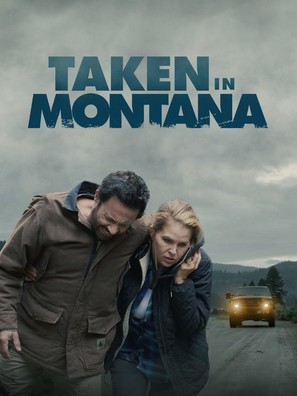 Taken in Montana - Movie Poster (thumbnail)