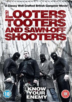 Looters, Tooters and Sawn-Off Shooters - British Movie Cover (thumbnail)