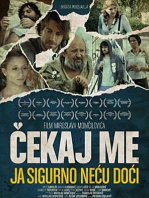 Cekaj me, ja sigurno necu doci - Serbian Movie Poster (thumbnail)