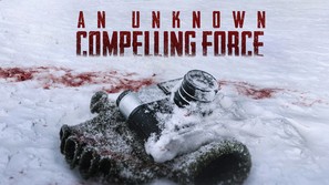 An Unknown Compelling Force - poster (thumbnail)