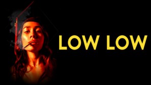 Low Low - poster (thumbnail)