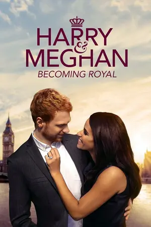 Harry & Meghan: Becoming Royal Poster