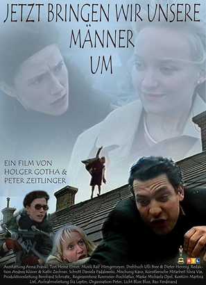 Jetzt bringen wir unsere M&auml;nner um - German Movie Poster (thumbnail)