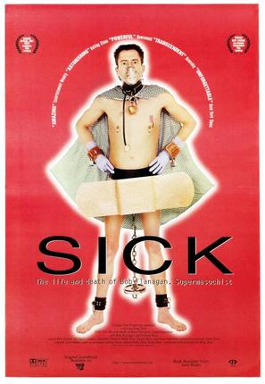 Sick: The Life &amp; Death of Bob Flanagan, Supermasochist - Movie Cover (thumbnail)