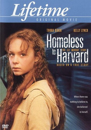 Homeless to Harvard: The Liz Murray Story - Movie Cover (thumbnail)