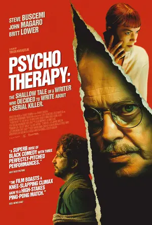 Psycho Therapy: The Shallow Tale of a Writer Who Decided to Write About a Serial Killer Poster