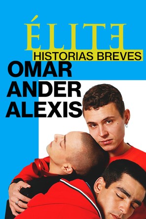 Elite Short Stories: Omar Ander Alexis - Spanish Movie Poster (thumbnail)