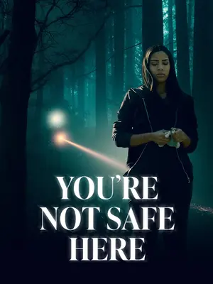 You're Not Safe Here Poster