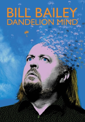 Bill Bailey: Dandelion Mind - Movie Poster (thumbnail)