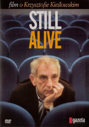 Still Alive: Film o Krzysztofie Kieslowskim - Polish Movie Cover (thumbnail)
