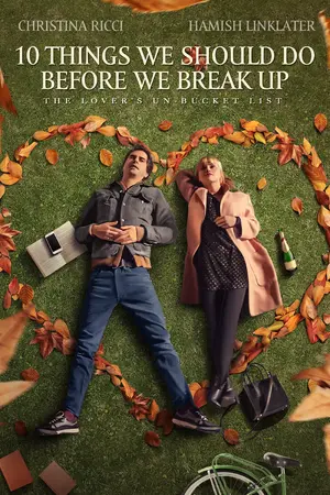 10 Things We Should Do Before We Break Up - Movie Cover (thumbnail)