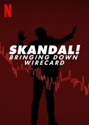 Skandal! Bringing Down Wirecard - British Movie Poster (thumbnail)