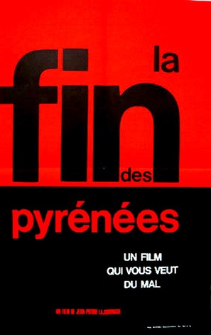 La fin des Pyr&eacute;n&eacute;es - French Movie Poster (thumbnail)