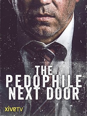 The Paedophile Next Door - Movie Poster (thumbnail)