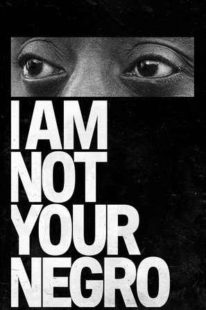 I Am Not Your Negro - Movie Cover (thumbnail)