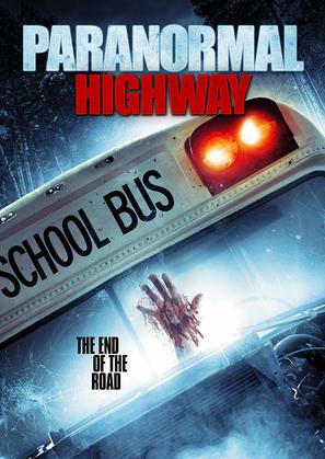 Paranormal Highway - Movie Cover (thumbnail)