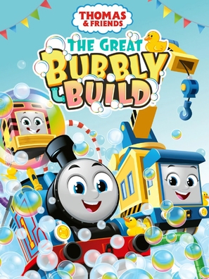 Thomas and Friends: The Great Bubbly Build - British Movie Poster (thumbnail)