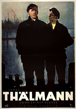 Ernst Th&auml;lmann - Sohn seiner Klasse - German Movie Poster (thumbnail)