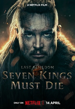 The Last Kingdom: Seven Kings Must Die - Movie Poster (thumbnail)
